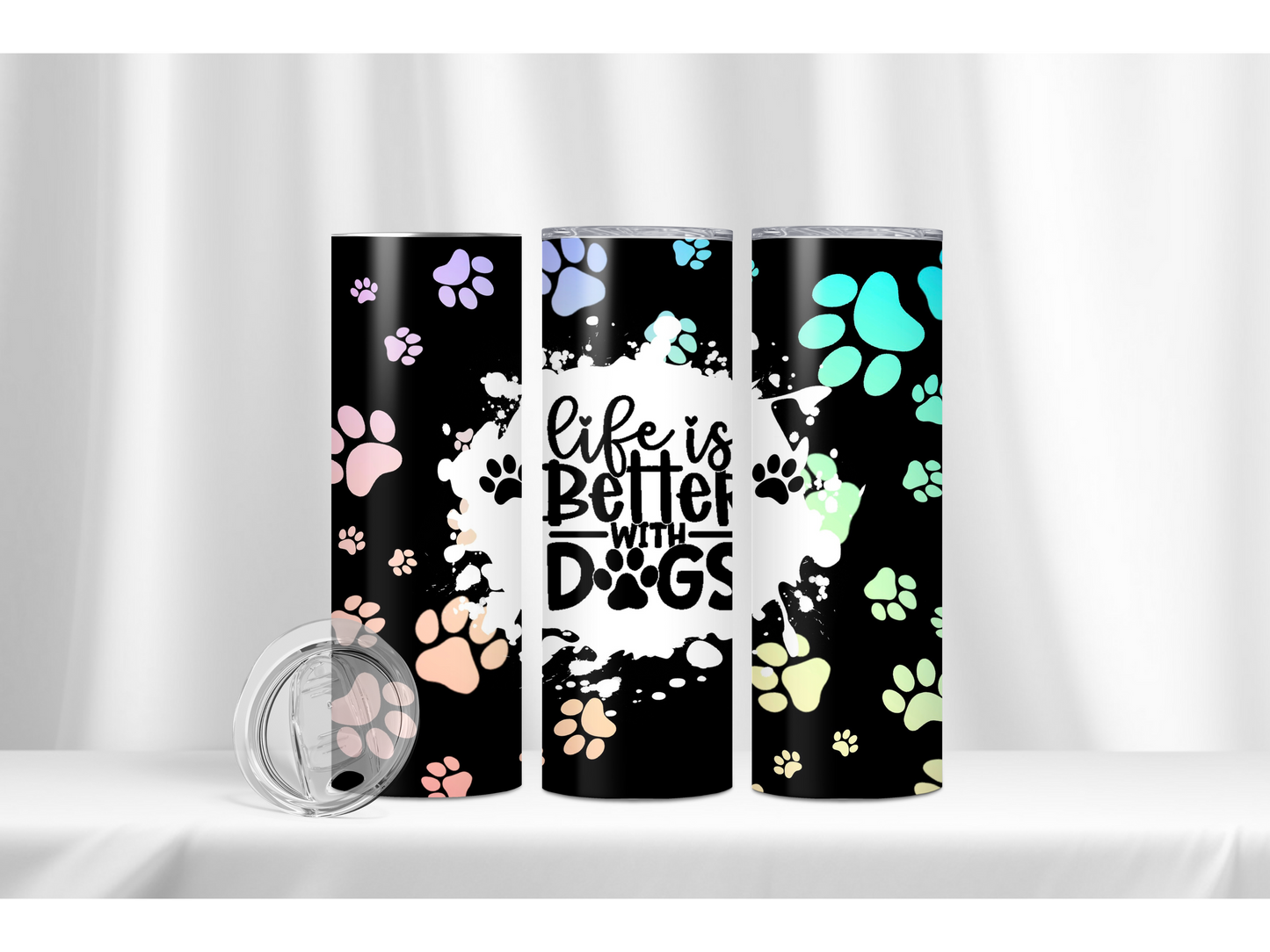 Life Is Better With Dogs 20oz Tumbler